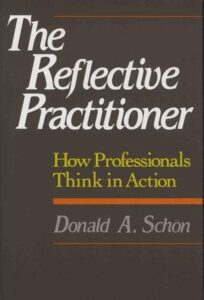 The Reflective Practitioner