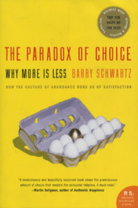 The Paradox of Choice