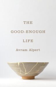 The Good Enough Life